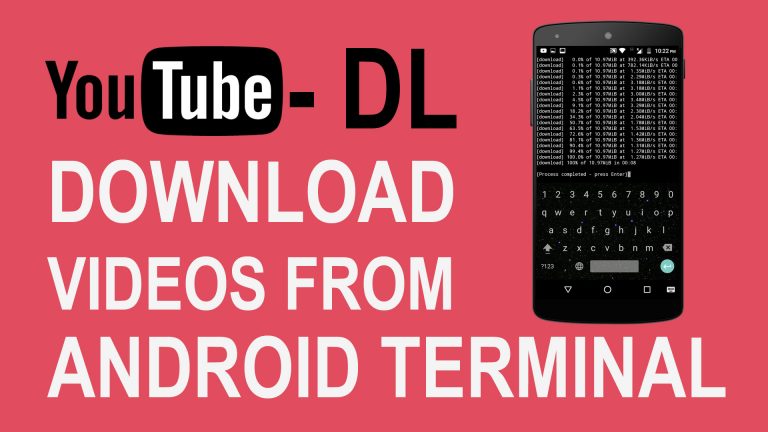 Загрузите любые видео из Интернета с помощью Android Terminal