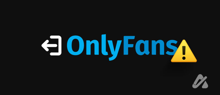 Как исправить проблему с OnlyFans, которая постоянно выводит вас из системы